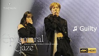 [4K] Guilty - TAEMIN | Macau | 250104