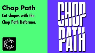 Chop Path | A Cavalry Animation Tutorial