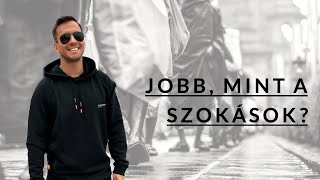 Szerzetes mód - Miért jobb a szokásoknál?