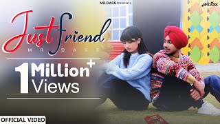 Mr.Dass - Just Friend [Official Video] | Aseespreet Kaur |  Akash Walia | New Punjabi song 2023