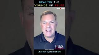John R. Miles - Healing the Wounds of Abuse