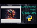 Build a Shadowed Image Viewer in Python with Tkinter | Step-by-Step Tutorial