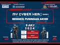 MY CYBER HERO 2024 (MYCH) - SESI 1 (Pagi) : Bengkel Pertandingan Peringkat Akhir