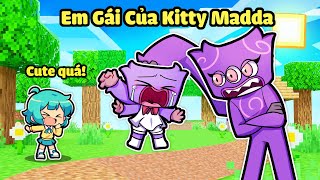 YUMMIE 1 NGÀY TRỞ THÀNH EM GÁI CỦA KITTY MADDA TRONG MINECRAFT*KITTY MADDA CÓ EM GÁI 👿😱😘