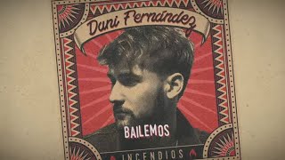 Dani Fernández - Bailemos (Lyric )