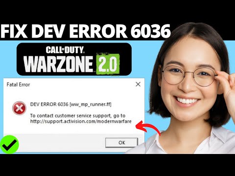 How To Fix Call Of Duty Warzone 2.0 Dev Error 6036