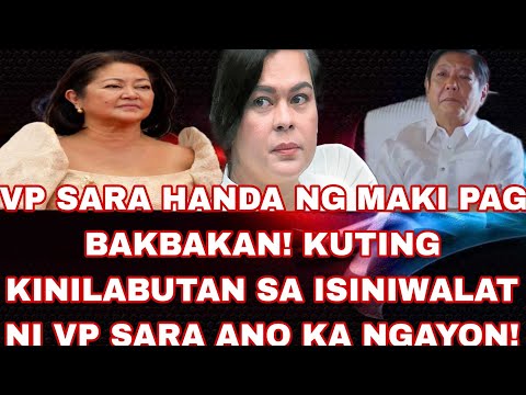 VP SARA HANDA NG MAKI PAG BAKBAKAN! KUTING KINILABUTAN SA ISINIWALAT NI VP SARA ANO KA NGAYON!