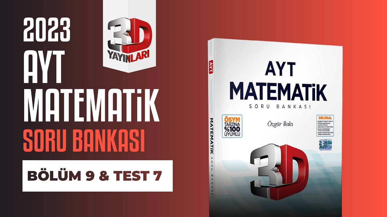 AYT Matematik Soru Bankası Bölüm 09 Test 07 Soru Çözümleri - YouTube