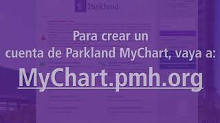 Cómo registrarse en Parkland MyChart