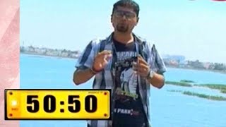 50:50 - Places in and around Kolathur, Chennai |  13  April  2018