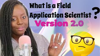 What is a Field Application Scientist? | Version 2.0