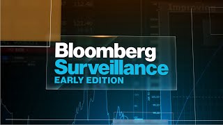 'Bloomberg Surveillance: Early Edition' Full (06/23/23)