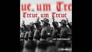 Treue um Treue (Lieblingsversion von mir)