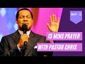 15 MINS PRAYER WITH PASTOR CHRIS OYAKHILOME DAY 2 PRAYING IN TONGUES