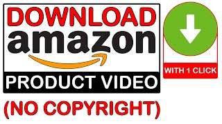 How to Download Amazon Product Video in PC