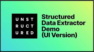 Unstructured's Structured Data Extractor Demo (UI Version)