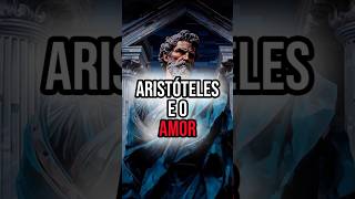 O que Aristóteles Dizia Sobre o Amor: