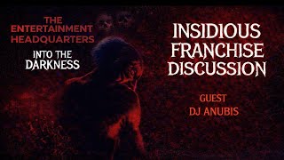 Into The Darkness : Insidious Franchise Discussion
