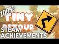 [STEAM] 100% Achievement Gameplay: Tiny Detour