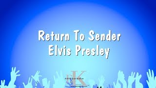 Return To Sender - Elvis Presley (Karaoke Version)