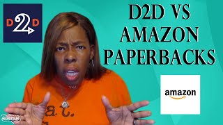 D2D vs Amazon Paperbacks