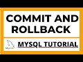 Commit and Rollback in Mysql tutorial Explained with example
