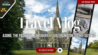 Driving the A3086 from Salisbury to Southampton Docks Vlog