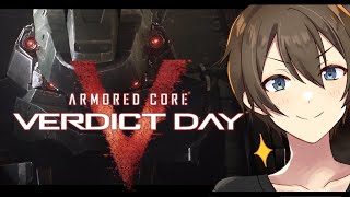 #3【アーマード・コアVD】 AC6いよいよ明日！本日中にクリアを目指す‼ ARMORED CORE VERDICT DAY【Vtuber/カイ・クロス】