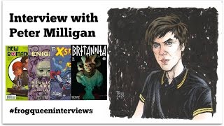 Interview with Peter Milligan on Britannia, Kid Lobotomy, Shade the Changing Man