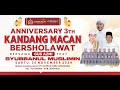 KANDANG MACAN BERSHOLAWAT BERSAMA MAJLIS TA'LIM  SYUBBANUL MUSLIMIN DAN GUZ AZMI ASKANDAR