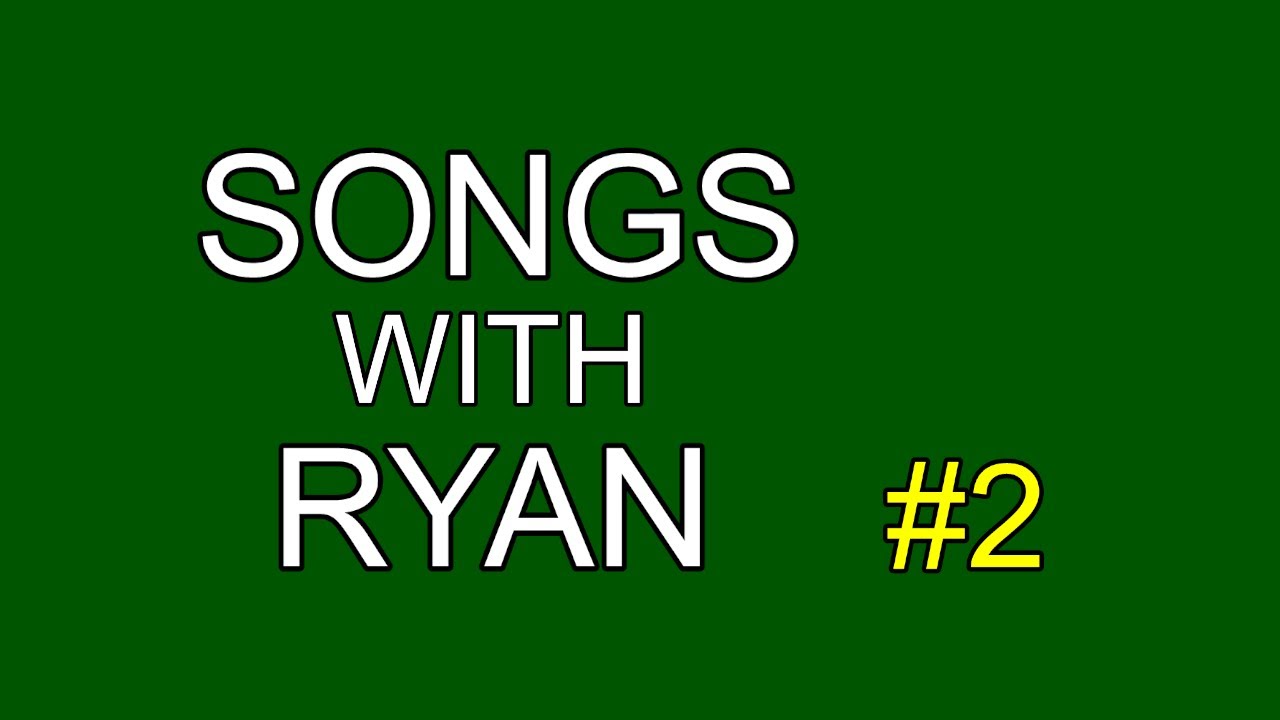 Songs With Ryan #2 // LIVE - YouTube