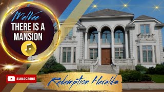 04. There Is A Mansion || Redemption Heralds