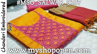 #MSO_SALWAR_9107 : Pure Heavy Chanderi Neck Embroidery Design Worked Women Suit Collections