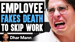 Employee FAKES SICK To SKIP WORK, He Lives To Regret It | Dhar Mann