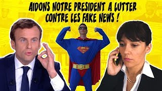 WTFake #12 - FAKE NEWS \u0026 CARABISTOUILLES, SOUTENONS LA LUTTE DE NOTRE PRÉSIDENT ! 🇫🇷