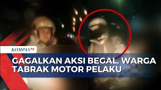 Aksi Begal Gagal Setelah Motor Pelaku Ditabrak Warga
