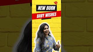 NEW BORN BABY WISHES 👶 | How to congratulate for a new baby  #shorts #newbornbaby