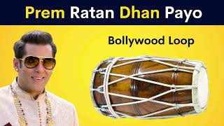 Prem Ratan Dhan Payo | Bollywood Song Loop