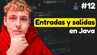 ENTRADA y SALIDA en Java (Scanner, System.in, System.out) | 3.6 Curso COMPLETO de Java 21 2024