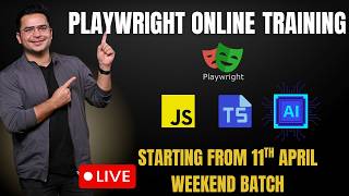 Live Playwright Online Training Using JavaScript And TypeScript With GenAI