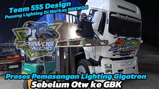 PROSES PEMASANGAN LAMPU TAMBAHAN TRUCK GIGA BREWOG SEBELUM OTW GBK