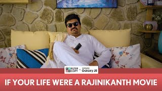 FilterCopy | If Your Life Were A Rajinikanth Movie | Ft. Vineeth Beep Kumar (Jordindian) and Apoorva