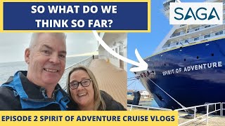 Episode 2 - Day at Sea \u0026 Formal Night - We discuss our first full day on Saga Spirit of Adventure!