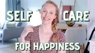 Slow Living & Self Care | 5 Habits that help me stay happy