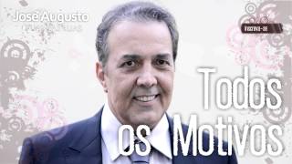 José Augusto - Todos os Motivos (Quantas Luas)