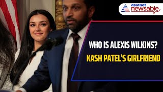 Who is Alexis Wilkins? FBI Director Kash Patel’s Girlfriend Steals Spotlight at Oath Ceremony