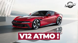 La nouvelle Ferrari 12Cilindri garde un V12 ATMOSPHERIQUE ! - Automoto Express #566
