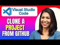 How To Clone A Project From GitHub In Visual Studio Code | VSCode GitHub guide | Easy Tutorial