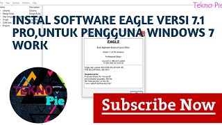 TUTORIAL INSTAL SOFTWARE EAGLE 7.1 FULL CRACK PRO,WORK WINDOWS 7,10,EXP