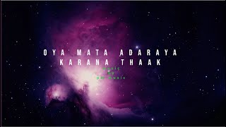 oya mata adare karana thaak -  ඔයා මට ආදරය කරන තාක් official music video #pmmusic #sinhalasongs#new